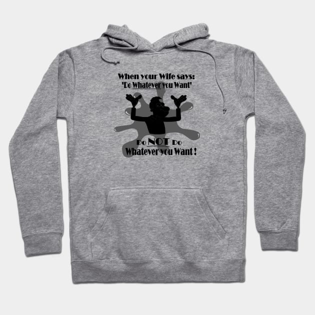 Do whatever you want Hoodie by KJKlassiks